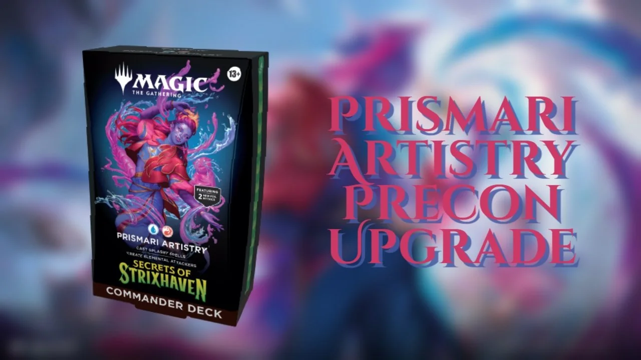 Prismari Artistry Precon Upgrade Guide: Best Cards To Add And Cut